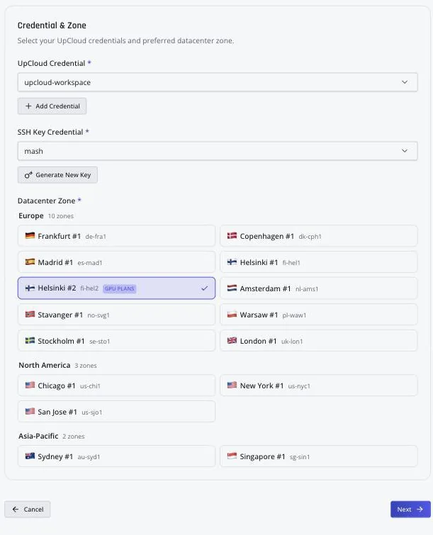The credential and zone step, with UpCloud datacenter zones grouped by region and Helsinki 2 flagged as carrying GPU plans